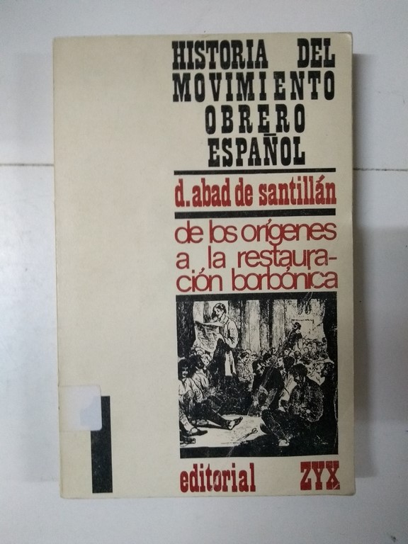Historia del movimiento obrero español, I