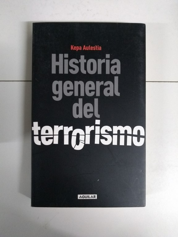 Historia general del terrorismo
