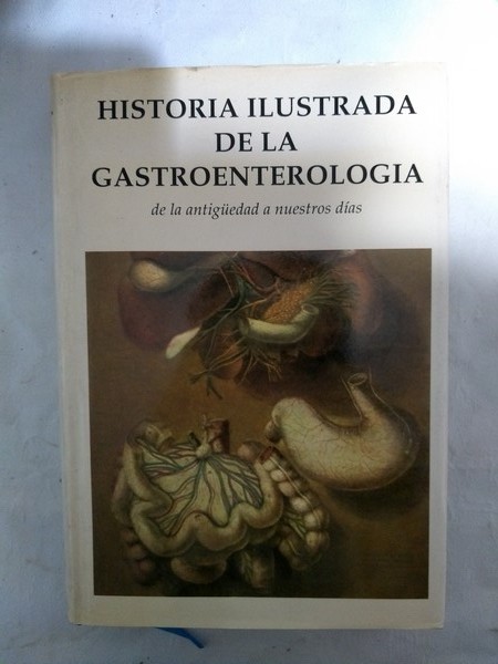 Historia ilustrada de la gastroenterologia
