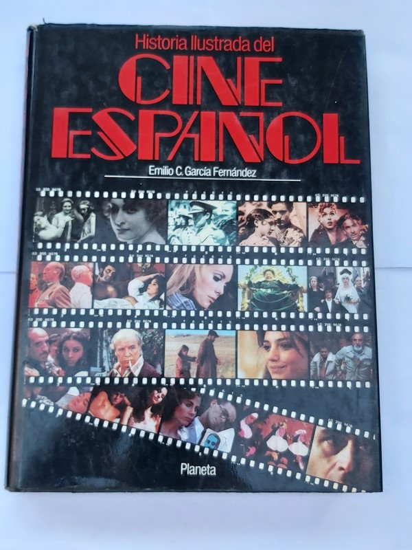 Historia ilustrada del Cine Español