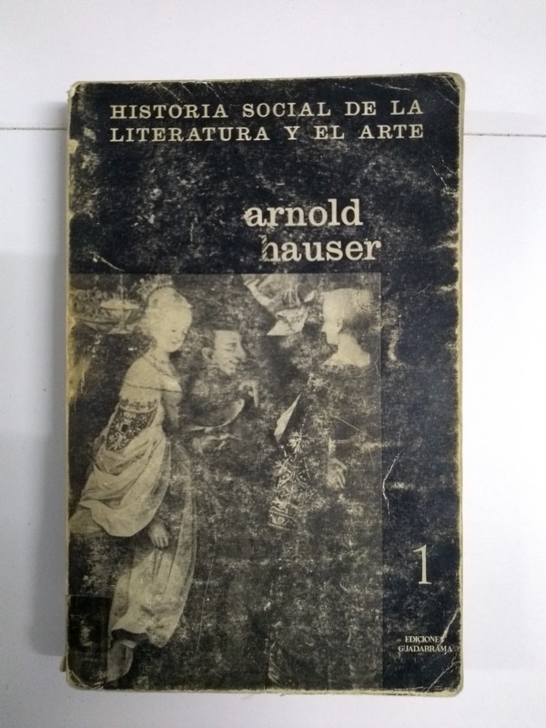 Historia social de la literatura y el arte 1