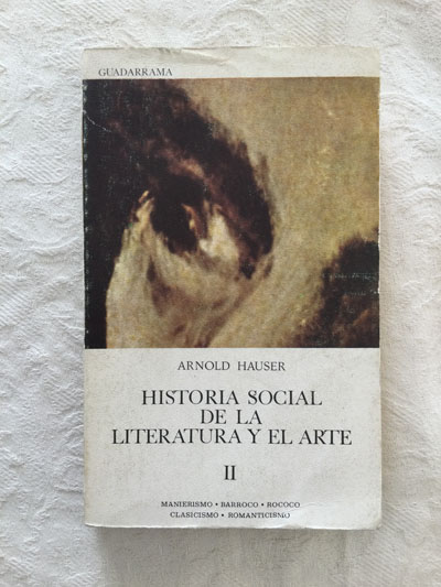Historia social de la literatura y el arte (II)