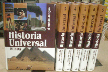 HISTORIA UNIVERSAL. RUEDA. I: EL MUNDO ANTIGUO. II: LA EDAD MEDIA Y EL RENACIMIENTO. III: EL MUNDO EN EXPANSION. IV: LAS REVOLUCIONES Y LA INDUSTRIALIZACION. V: SIGLO XX-XXI, ENTRE DOS MILENIOS. VI: ATLAS HISTORICO. SIGLO XX-XXI, CRONOLOGIA.