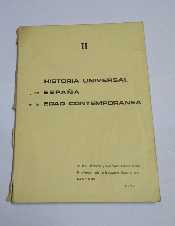 Historia universal y de España en la edad contemporánea, II