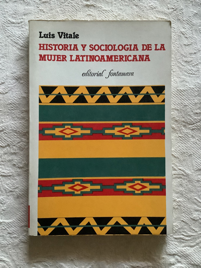 Historia y sociología de la mujer latinoamericana