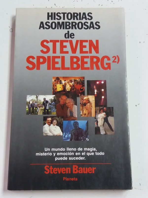 Historias asombrosas de Steven Spielberg 2