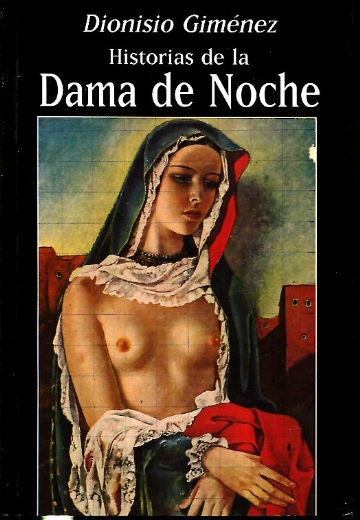 HISTORIAS DE LA DAMA DE NOCHE.