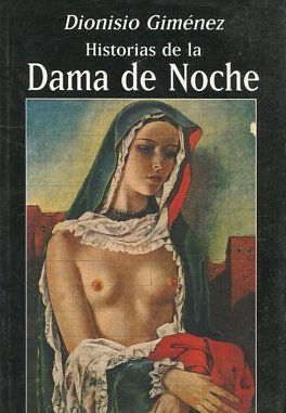 HISTORIAS DE LA DAMA DE NOCHE.