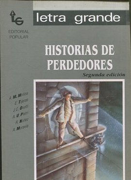 HISTORIAS DE PERDEDORES.