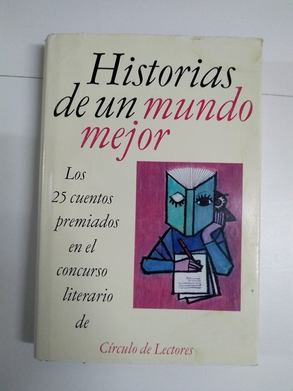 Historias de un mundo mejor