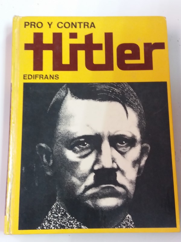 Hitler, pro y contra