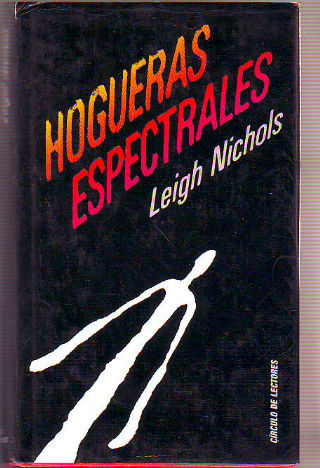 HOGUERAS ESPECTRALES.