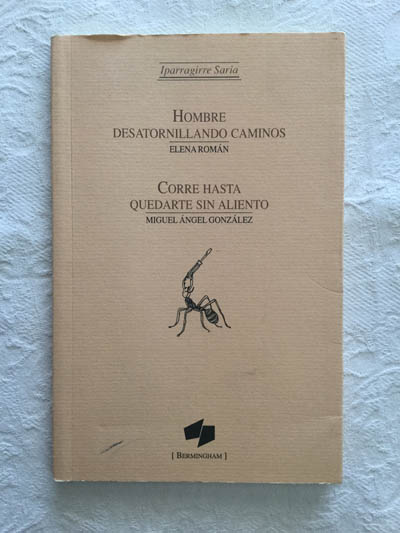 Hombre desatornillando caminos/Corre hasta quedarte sin aliento