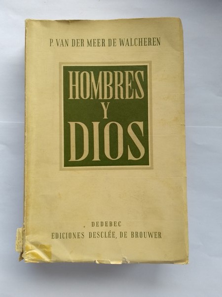 Hombres y Dios