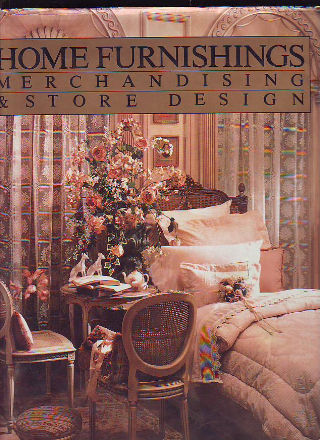 HOME FURNISHINGS MERCHANDISING & STORE DESIGN.