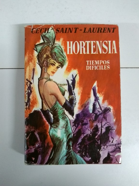 Hortensia. Tiempos difíciles