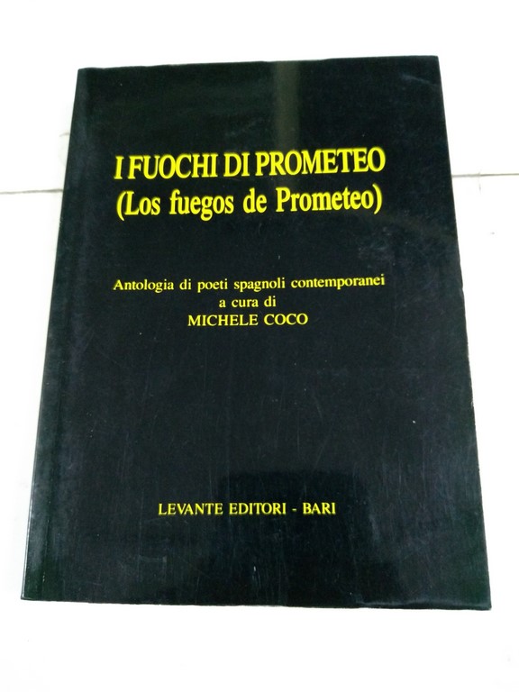 I Fuochi di Prometeo (Los Fuegos de Prometeo)