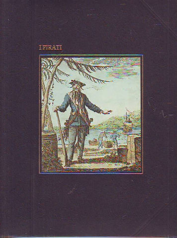 I GRANDI NAVIGATORI. I PIRATI.