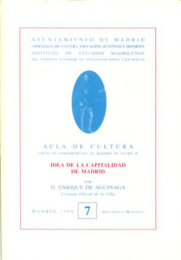 IDEA DE LA CAPITALIDAD DE MADRID.