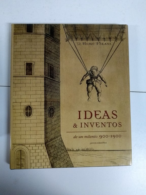 Ideas & Inventos de un milenio 900-1900