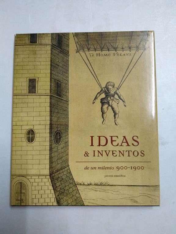 Ideas & Inventos de un milenio 900-1900