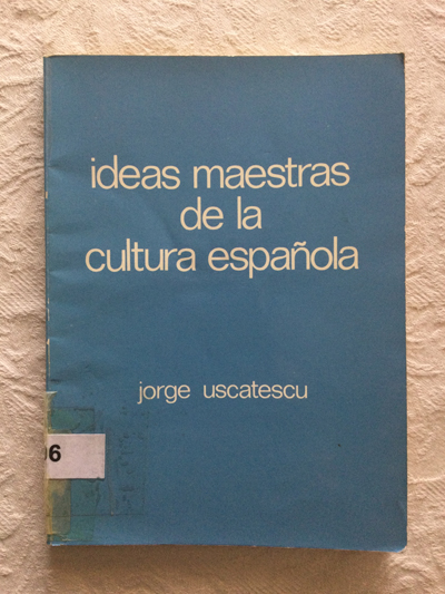 Ideas maestras de la cultura española