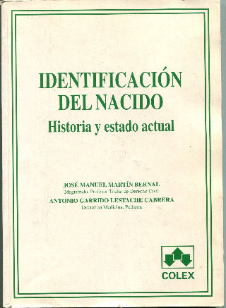 IDENTIFICACION DEL NACIDO. HISTORIA Y ESTADO ACTUAL.