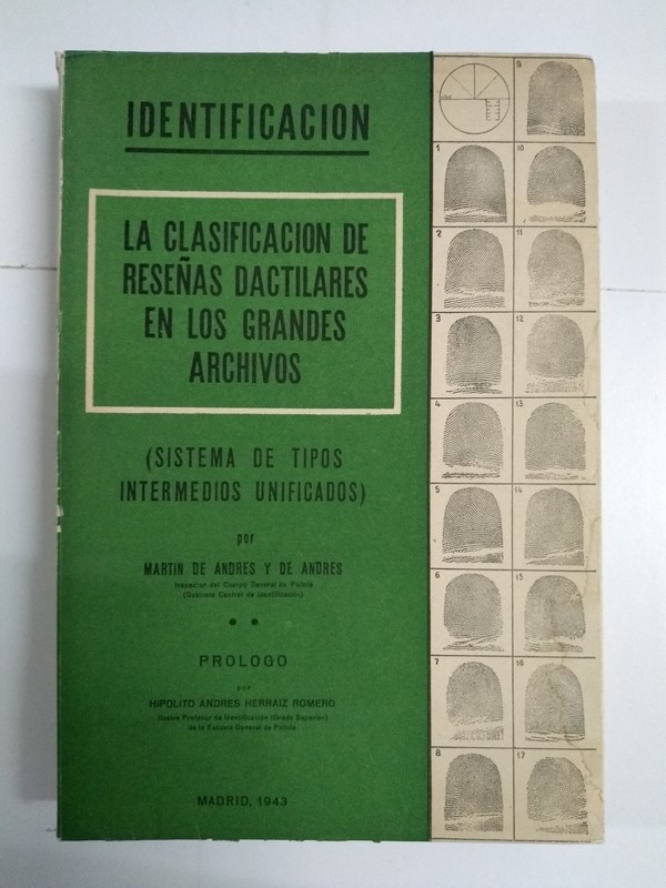 Identificación. La Clasificación de Reseñas Dactilares en los Grandes Archivos