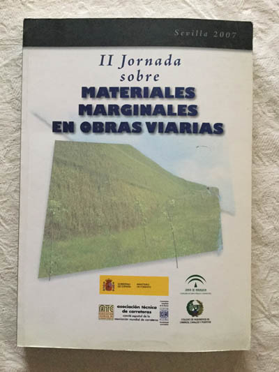 II Jornada sobre materiales marginales en obras viarias