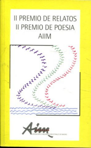 II PREMIO DE RELATOS AIIM. II PREMIO DE POESIA AIIM.