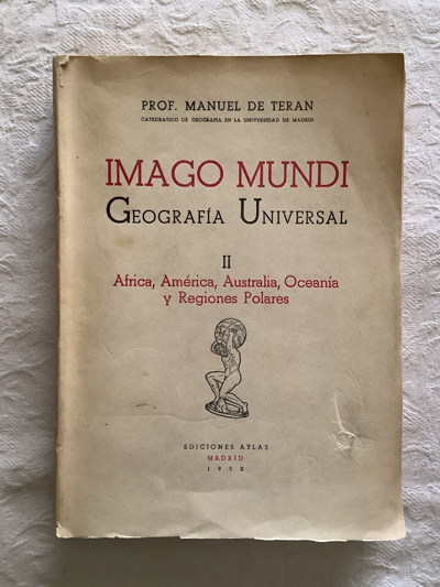 Imago Mundi. Geografía Universal (II)