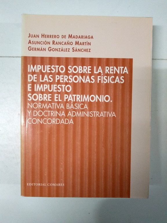 Impuesto sobre la Renta de las Personas Físicas e Impuesto sobre el Patrimonio
