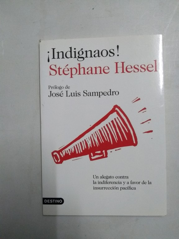 ¡Indignaos!
