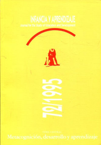 INFANCIA Y APRENDIZAJE. JOURNAL FOR THE STUDY OF EDUCATION AND DEVELOPMENT. NUM 72.
