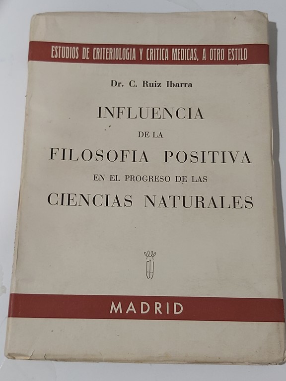 Influencia de la filosofía positiva en el progreso de las ciencias naturales.