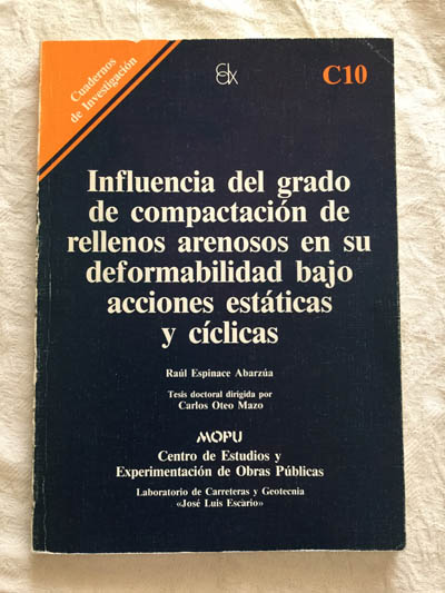 Influencia del grado de compactación de rellenos arenosos en su deformabilidad bajo acciones estáticas y cíclicas