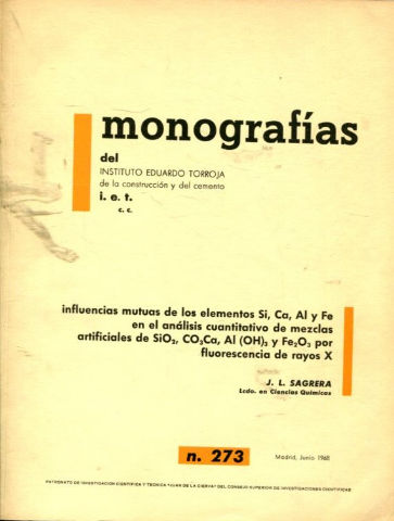 INFLUENCIAS MUTUAS DE LOS ELEMENTOS SI, CA, AL Y FE EN EL ANALISIS CUANTITATIVO DE MEZCLAS ARTIFICIALES DE SIO2, CO3CA, AL (OH)3 Y FE2O3 POR FLUORESCENCIA DE RAYOS X.