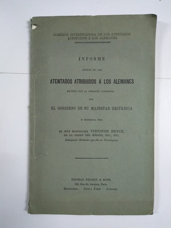 Informe acerca de los atentados atribuidos a los alemanes
