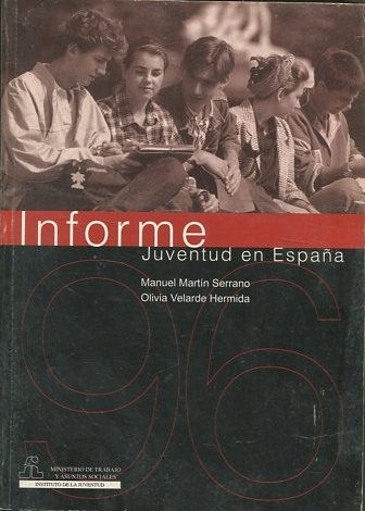 INFORME. JUVENTUD DE ESPAÑA.