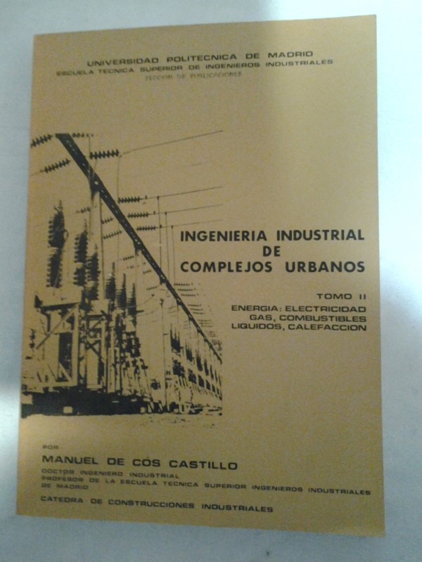 Ingenieria Industrial de Complejos Urbanos. II