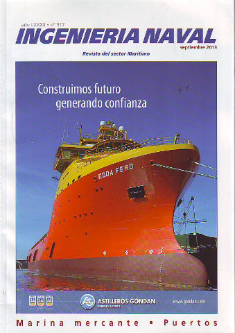 INGENIERIA NAVAL, REVISTA DEL SECTOR MARITIMO. Nº 917: MARINA MERCANTE. PUERTOS.