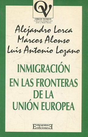 INMIGRACION EN LAS FRONTERAS DE LA UNION EUROPEA.