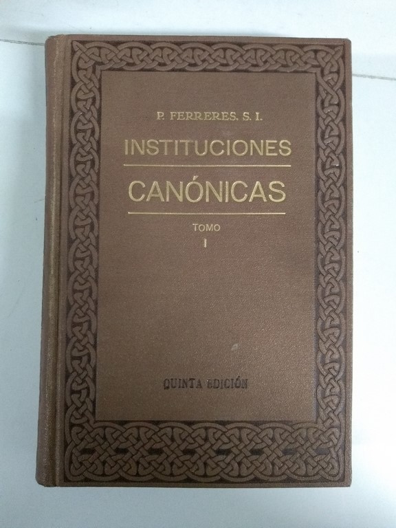 Instituciones Canónicas I
