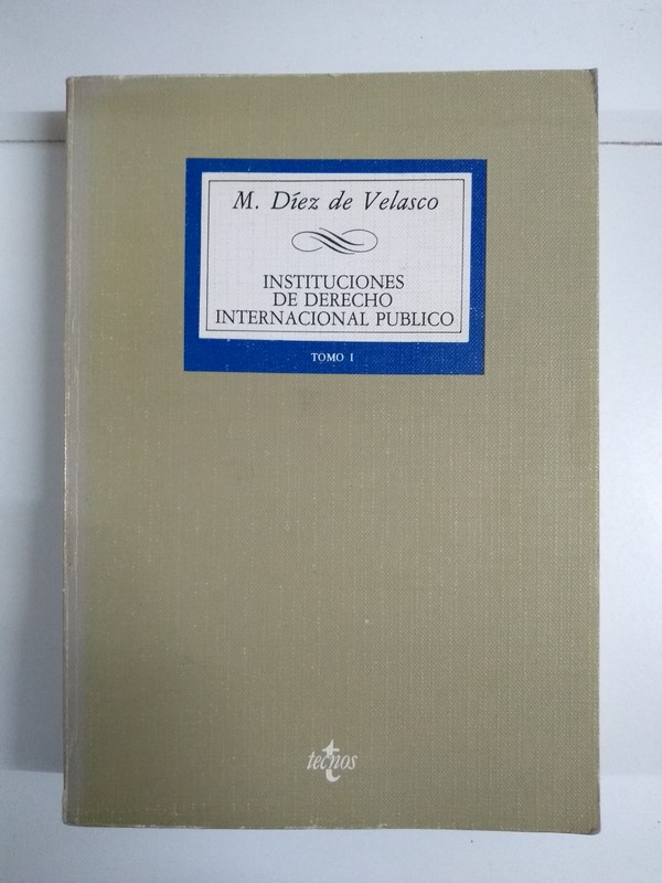 Instituciones de Derecho Internacional Publico, I