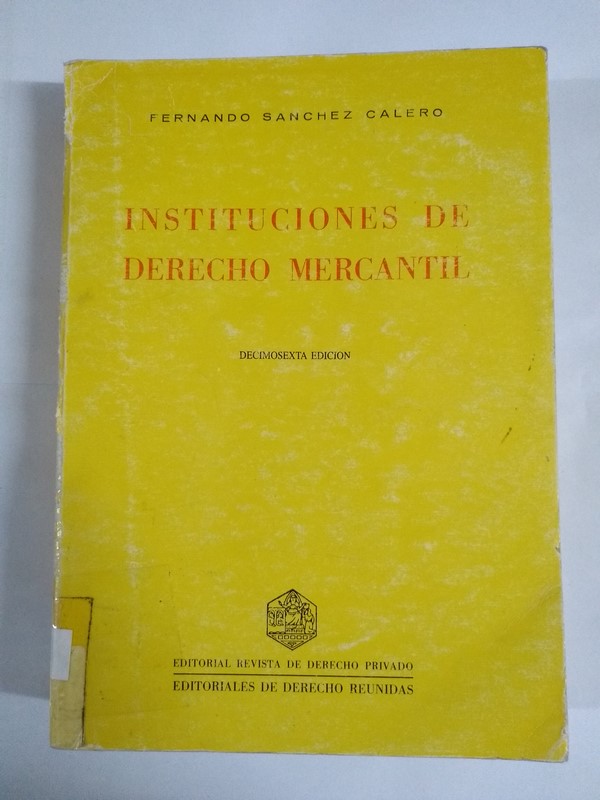 Instituciones de Derecho Mercantil