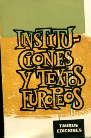 INSTITUCIONES Y TEXTOS EUROPEOS.