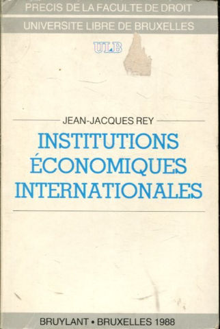 INSTITUTIONS ECONOMIQUES INTERNATIONALES.