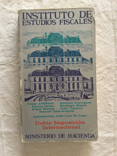 Instituto de estudios fiscales. Doble imposición internacional