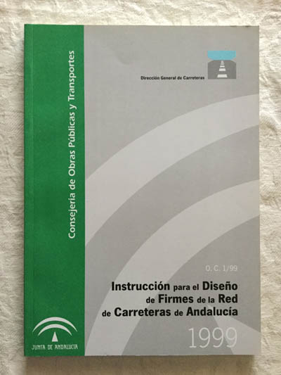 Instrucción para el diseño de firmes de la red de carreteras de Andalucía