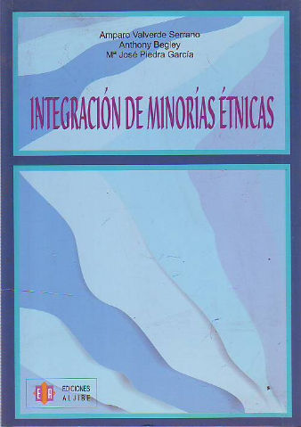 INTEGRACION DE MINORIAS ETNICAS.